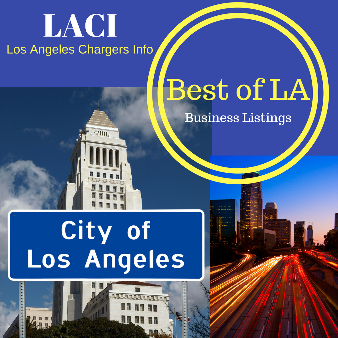 LACI: (Los Angeles Chargers Info) “Best of LA” Featured Businesses